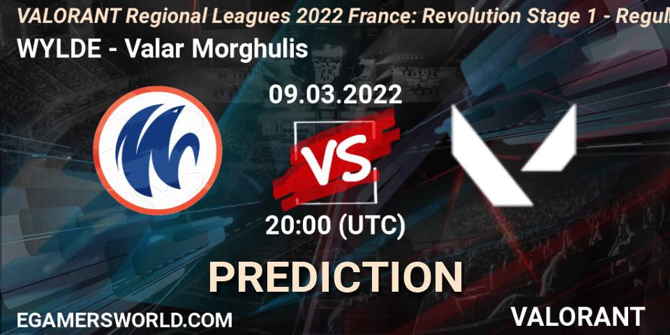 WYLDE vs Valar Morghulis: Match Prediction. 09.03.2022 at 20:00, VALORANT, VALORANT Regional Leagues 2022 France: Revolution Stage 1 - Regular Season