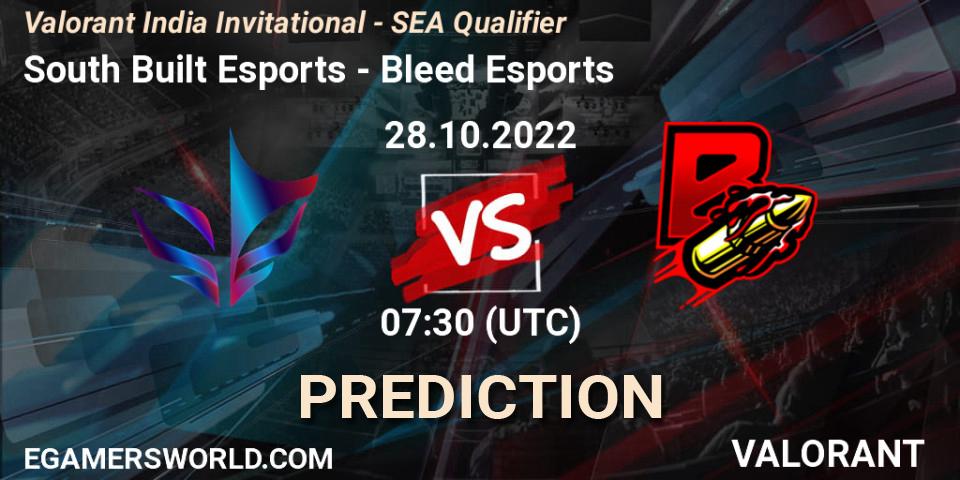 South Built Esports vs Bleed Esports: Match Prediction. 28.10.2022 at 07:30, VALORANT, Valorant India Invitational - SEA Qualifier