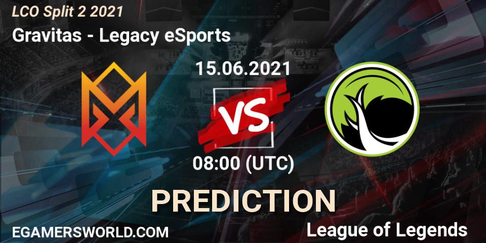 Gravitas vs Legacy eSports: Match Prediction. 15.06.2021 at 08:00, LoL, LCO Split 2 2021