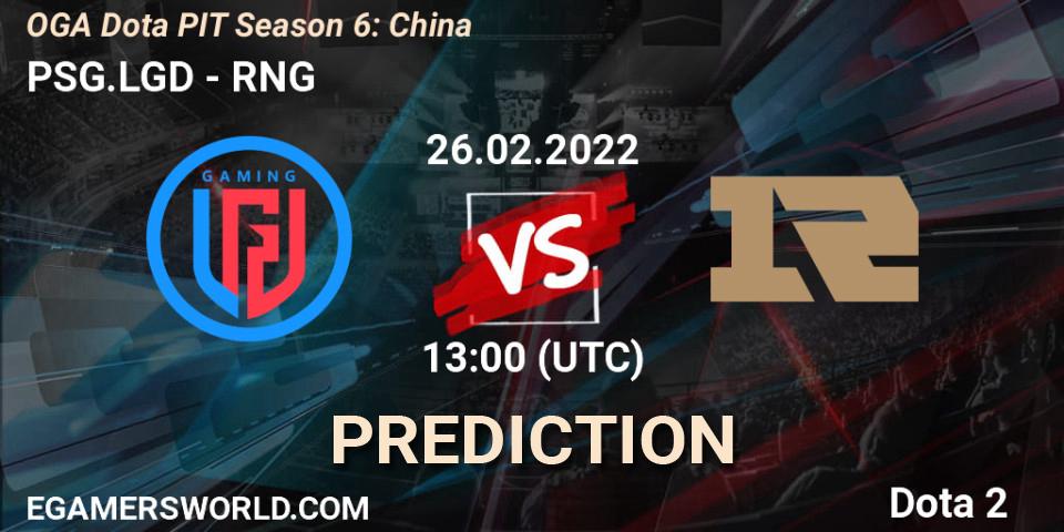 PSG.LGD vs RNG: Match Prediction. 26.02.22, Dota 2, OGA Dota PIT Season 6: China