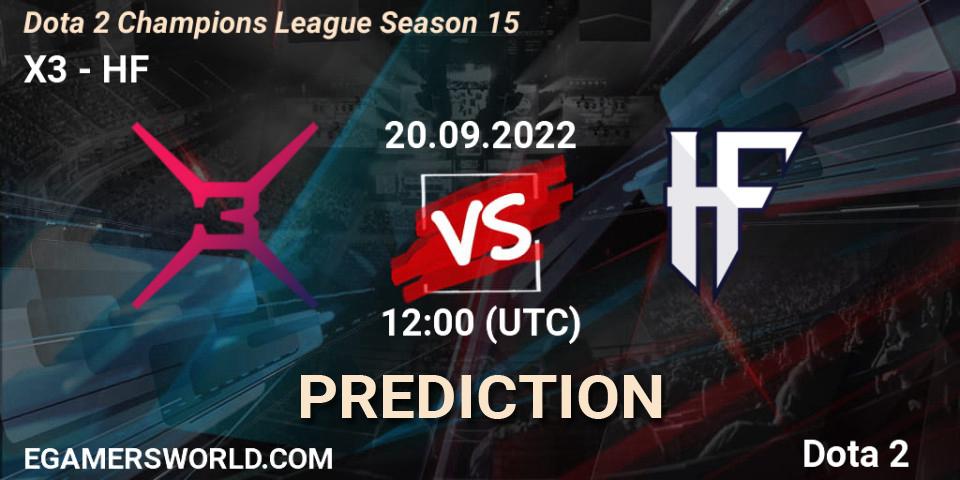 X3 vs HF: Match Prediction. 20.09.2022 at 12:24, Dota 2, Dota 2 Champions League Season 15