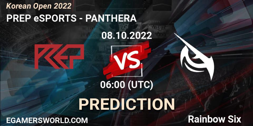 PREP eSPORTS vs PANTHERA: Match Prediction. 08.10.2022 at 06:00, Rainbow Six, Korean Open 2022