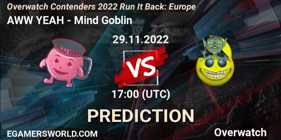 AWW YEAH vs Fancy Fellas: Match Prediction. 29.11.2022 at 20:00, Overwatch, Overwatch Contenders 2022 Run It Back: Europe