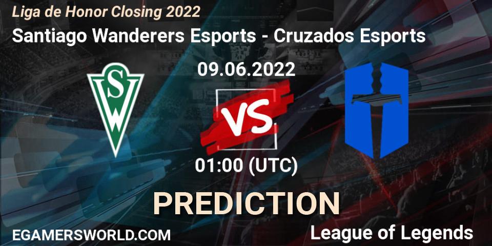 Santiago Wanderers Esports vs Cruzados Esports: Match Prediction. 09.06.2022 at 01:00, LoL, Liga de Honor Closing 2022