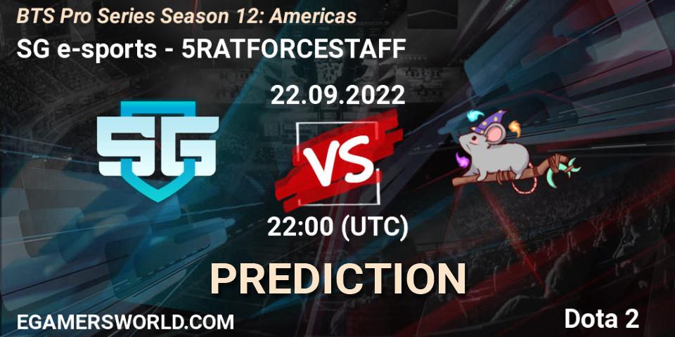 SG e-sports vs 5RATFORCESTAFF: Match Prediction. 22.09.22, Dota 2, BTS Pro Series Season 12: Americas