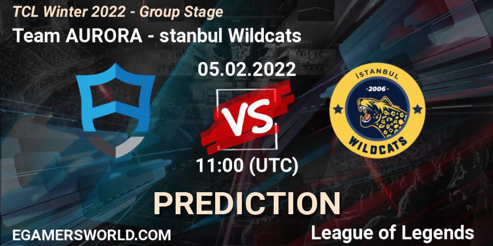 Team AURORA vs İstanbul Wildcats: Match Prediction. 05.02.2022 at 11:00, LoL, TCL Winter 2022 - Group Stage