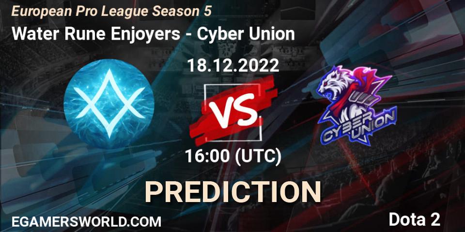 Water Rune Enjoyers vs Cyber Union: Match Prediction. 18.12.22, Dota 2, European Pro League Season 5