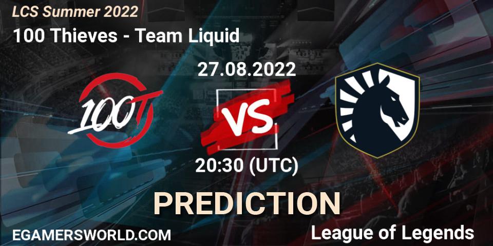 100 Thieves vs Team Liquid: Match Prediction. 27.08.2022 at 20:00, LoL, LCS Summer 2022