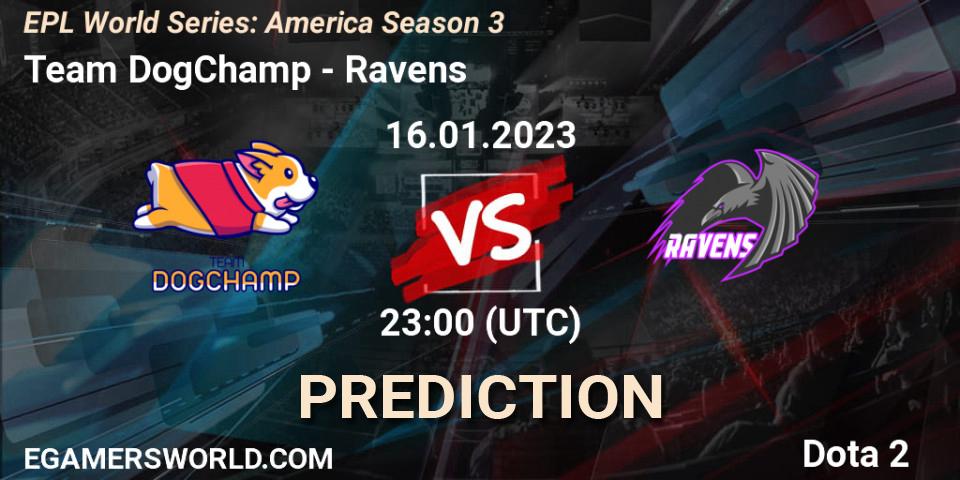 Team DogChamp vs Ravens: Match Prediction. 16.01.23, Dota 2, EPL World Series: America Season 3