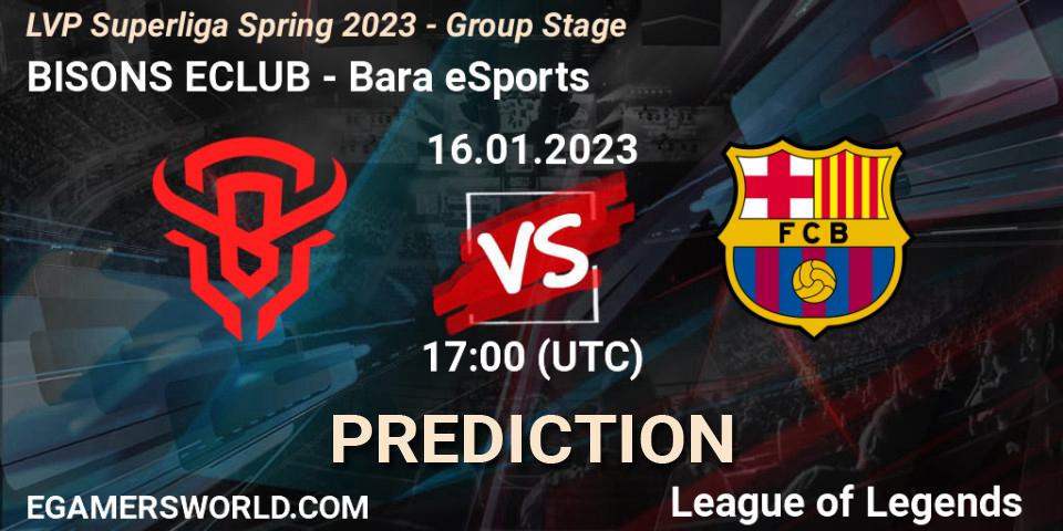 BISONS ECLUB vs Barça eSports: Match Prediction. 16.01.2023 at 17:00, LoL, LVP Superliga Spring 2023 - Group Stage