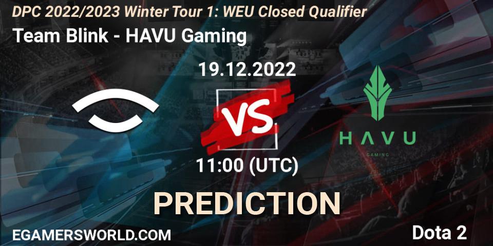 Team Blink vs HAVU Gaming: Match Prediction. 19.12.22, Dota 2, DPC 2022/2023 Winter Tour 1: WEU Closed Qualifier