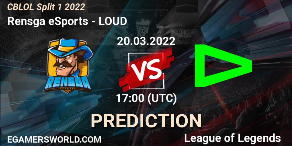 Rensga eSports vs LOUD: Match Prediction. 20.03.2022 at 17:00, LoL, CBLOL Split 1 2022