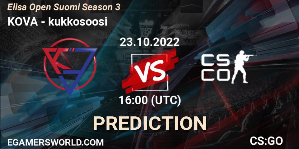 KOVA vs kukkosoosi: Match Prediction. 23.10.22, CS2 (CS:GO), Elisa Open Suomi Season 3