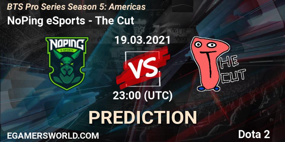 NoPing eSports vs The Cut: Match Prediction. 19.03.21, Dota 2, BTS Pro Series Season 5: Americas