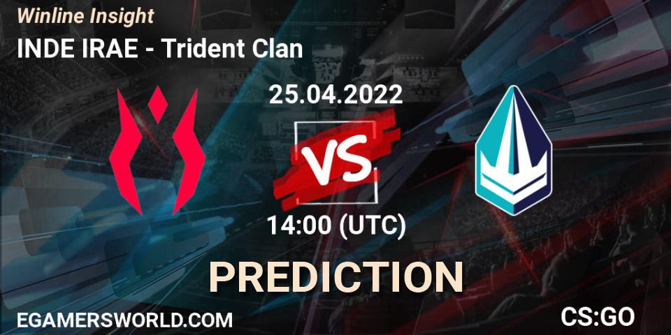 INDE IRAE vs Trident Clan: Match Prediction. 25.04.2022 at 14:00, Counter-Strike (CS2), Winline Insight