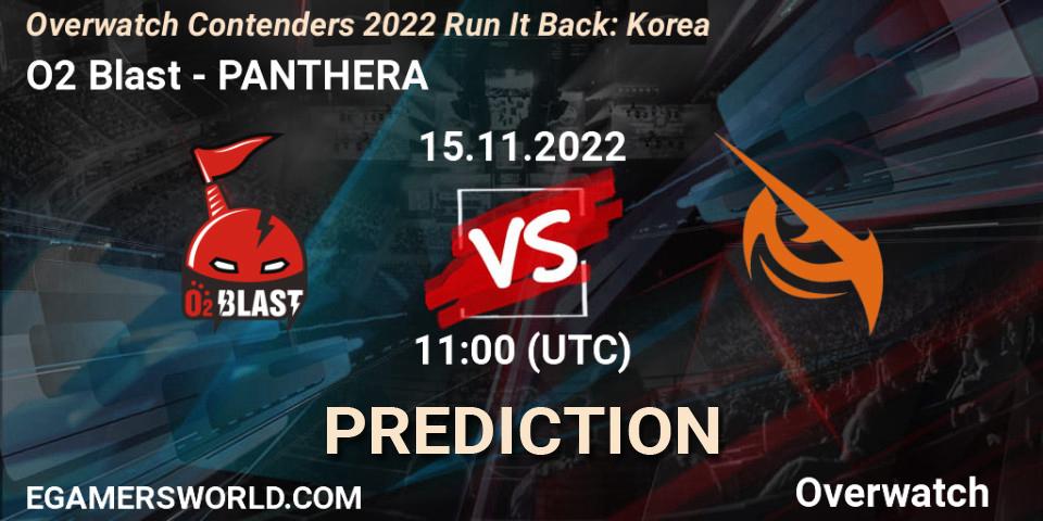 O2 Blast vs PANTHERA: Match Prediction. 15.11.2022 at 11:15, Overwatch, Overwatch Contenders 2022 Run It Back: Korea