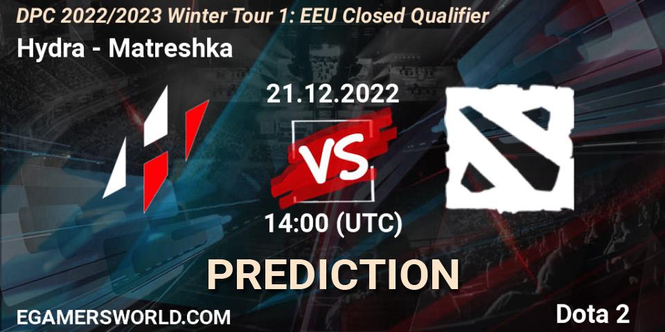 Hydra vs Matreshka: Match Prediction. 21.12.22, Dota 2, DPC 2022/2023 Winter Tour 1: EEU Closed Qualifier