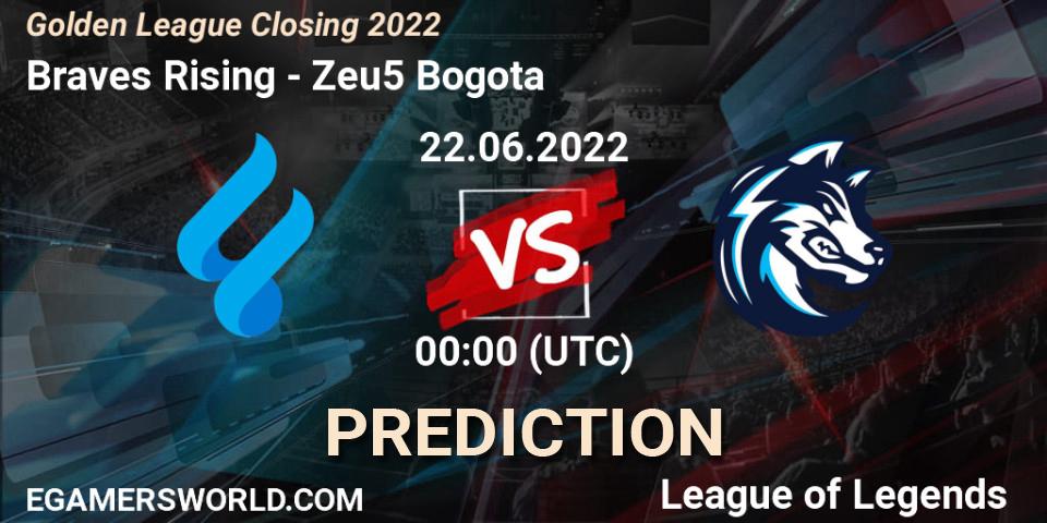Braves Rising vs Zeu5 Bogota: Match Prediction. 22.06.2022 at 00:00, LoL, Golden League Closing 2022