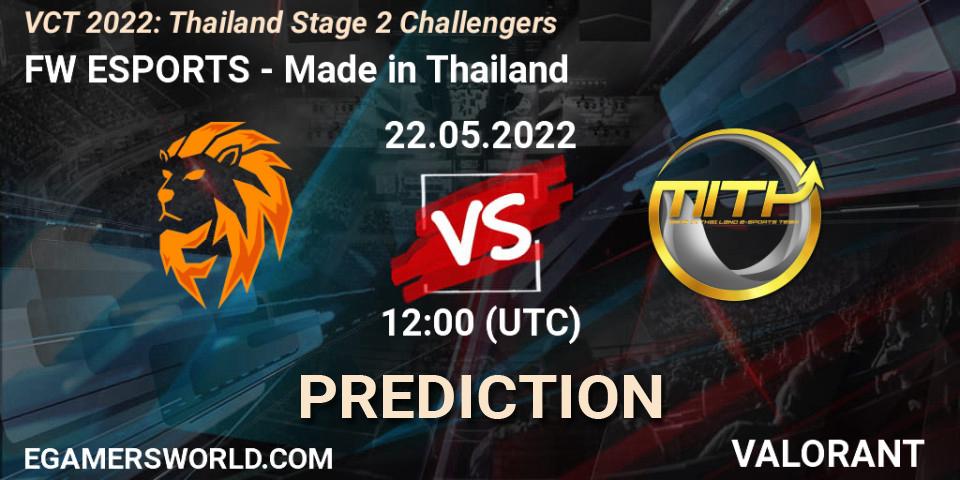 FW ESPORTS vs Made in Thailand: Match Prediction. 22.05.2022 at 12:00, VALORANT, VCT 2022: Thailand Stage 2 Challengers