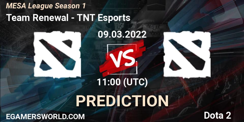 Team Renewal vs TNT Esports: Match Prediction. 09.03.2022 at 11:15, Dota 2, MESA League Season 1