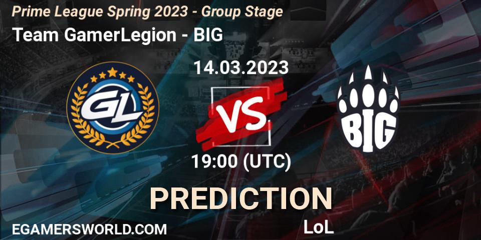 Team GamerLegion vs BIG: Match Prediction. 14.03.2023 at 17:00, LoL, Prime League Spring 2023 - Group Stage