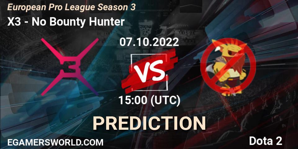 X3 vs No Bounty Hunter: Match Prediction. 07.10.2022 at 14:59, Dota 2, European Pro League Season 3 