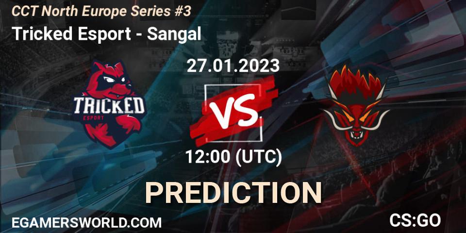 Tricked Esport vs Sangal: Match Prediction. 27.01.2023 at 12:50, Counter-Strike (CS2), CCT North Europe Series #3