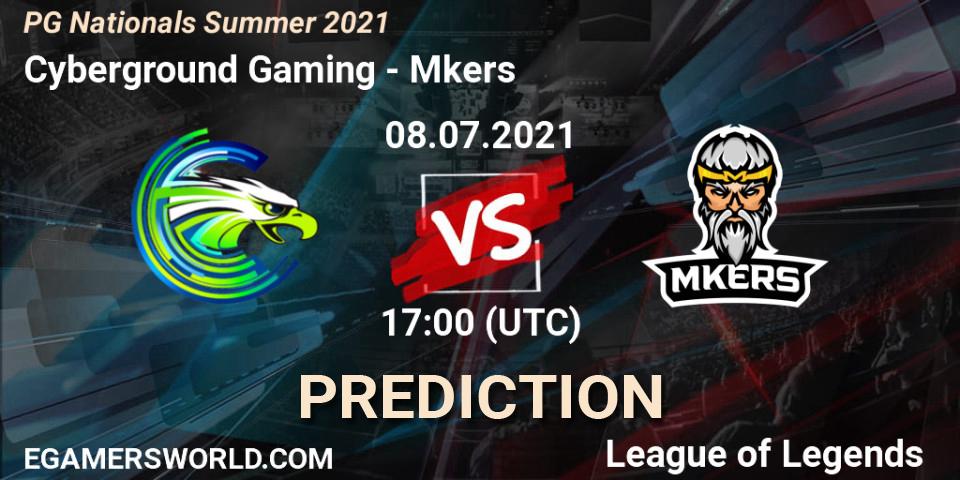 Cyberground Gaming vs Mkers: Match Prediction. 08.07.2021 at 17:00, LoL, PG Nationals Summer 2021