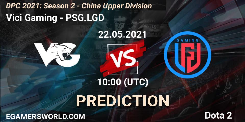 Vici Gaming vs PSG.LGD: Match Prediction. 23.05.21, Dota 2, DPC 2021: Season 2 - China Upper Division
