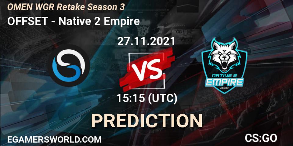 OFFSET vs Native 2 Empire: Match Prediction. 27.11.2021 at 15:15, Counter-Strike (CS2), Circuito Retake Season 3