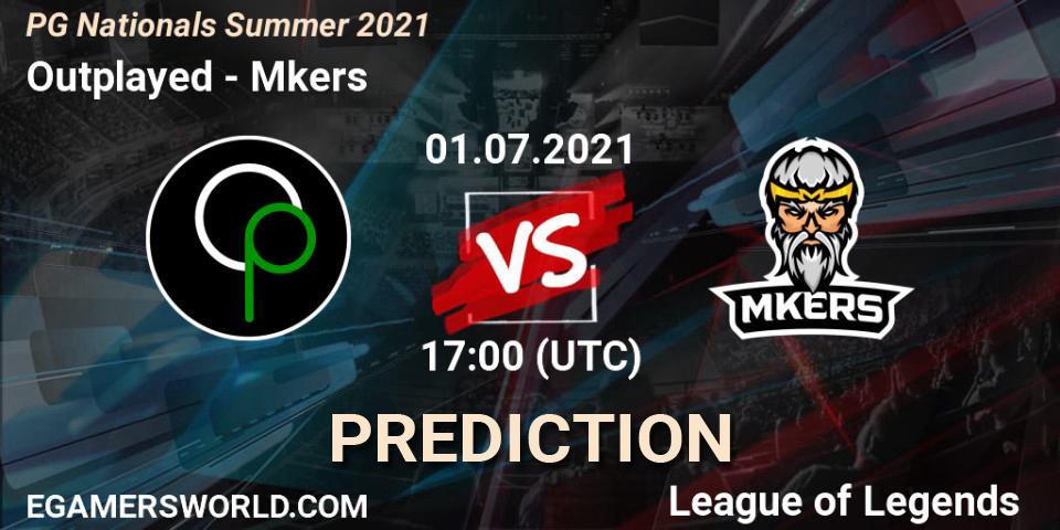Outplayed vs Mkers: Match Prediction. 01.07.2021 at 17:00, LoL, PG Nationals Summer 2021