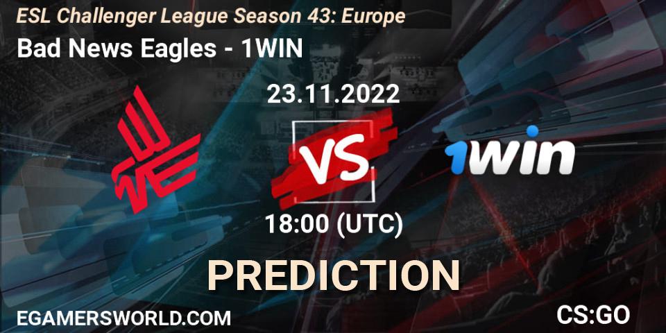 Bad News Eagles vs 1WIN: Match Prediction. 23.11.2022 at 18:00, Counter-Strike (CS2), ESL Challenger League Season 43: Europe