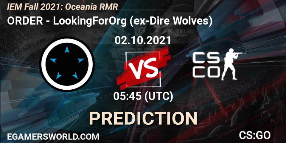 ORDER vs LookingForOrg (ex-Dire Wolves): Match Prediction. 02.10.2021 at 05:45, Counter-Strike (CS2), IEM Fall 2021: Oceania RMR