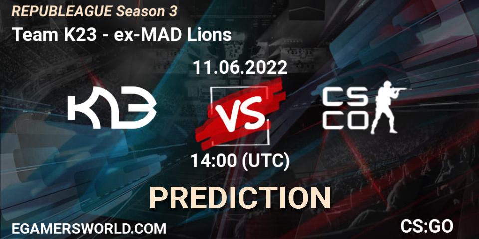 Team K23 vs ex-MAD Lions: Match Prediction. 11.06.2022 at 14:00, Counter-Strike (CS2), REPUBLEAGUE Season 3