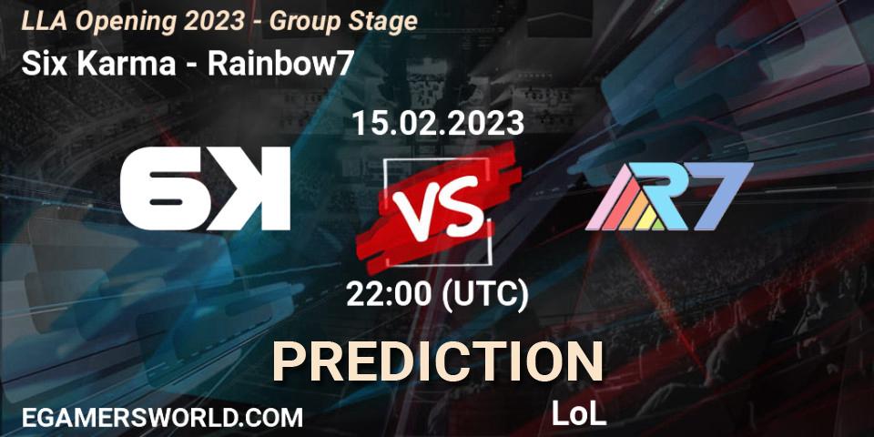 Six Karma vs Rainbow7: Match Prediction. 15.02.23, LoL, LLA Opening 2023 - Group Stage