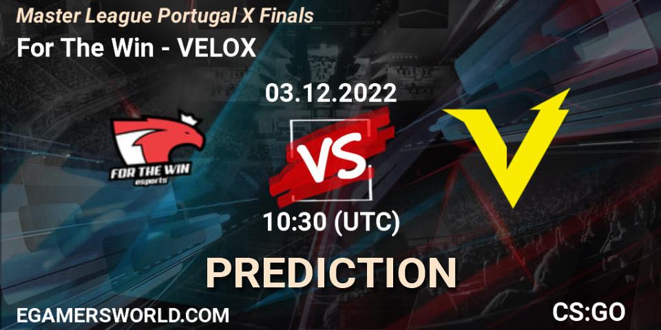 For The Win vs VELOX: Match Prediction. 03.12.22, CS2 (CS:GO), Master League Portugal Season 10