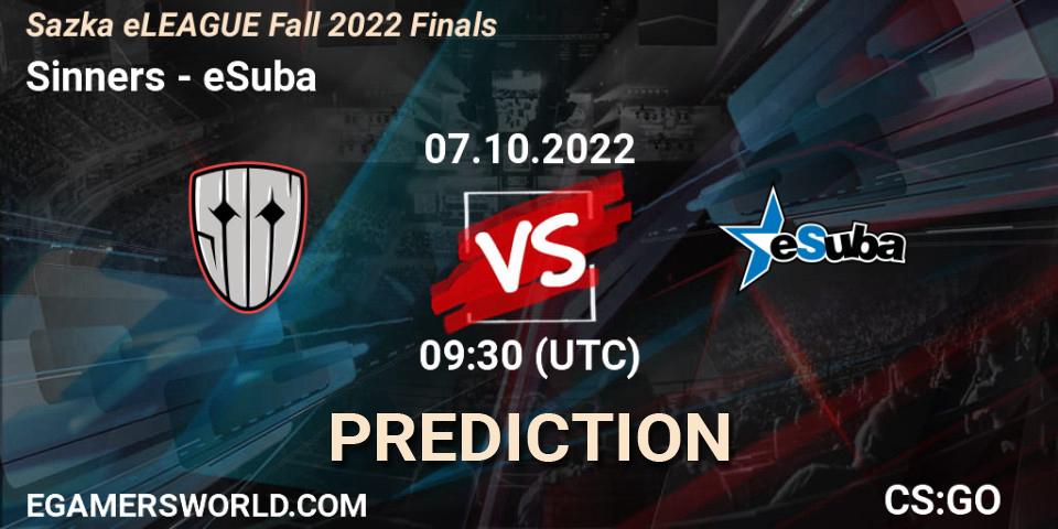 Sinners vs eSuba: Match Prediction. 07.10.2022 at 10:30, Counter-Strike (CS2), Sazka eLEAGUE Fall 2022 Finals