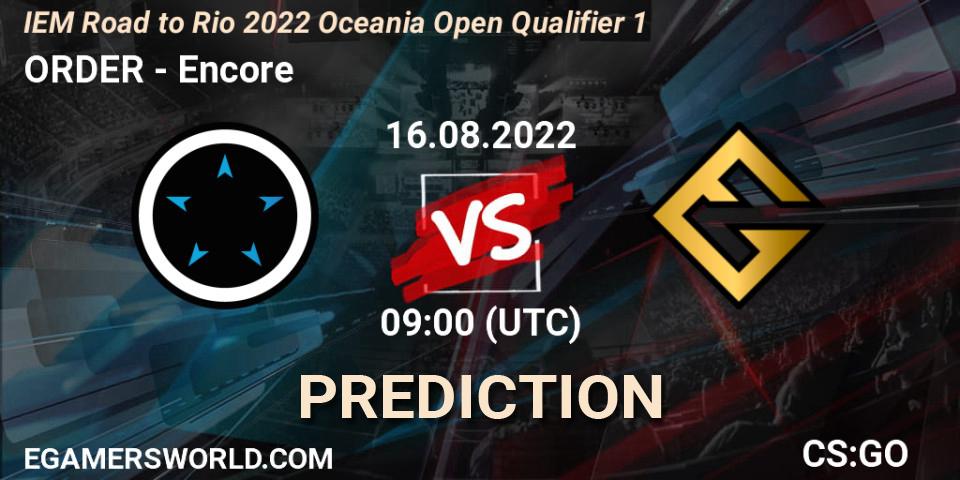 ORDER vs Encore: Match Prediction. 16.08.22, CS2 (CS:GO), IEM Road to Rio 2022 Oceania Open Qualifier 1