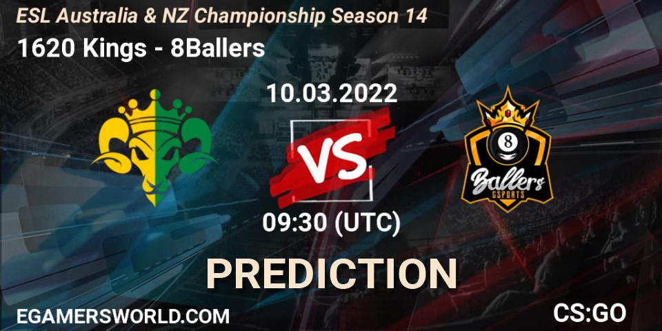 1620 Kings vs 8Ballers: Match Prediction. 10.03.2022 at 09:30, Counter-Strike (CS2), ESL ANZ Champs Season 14