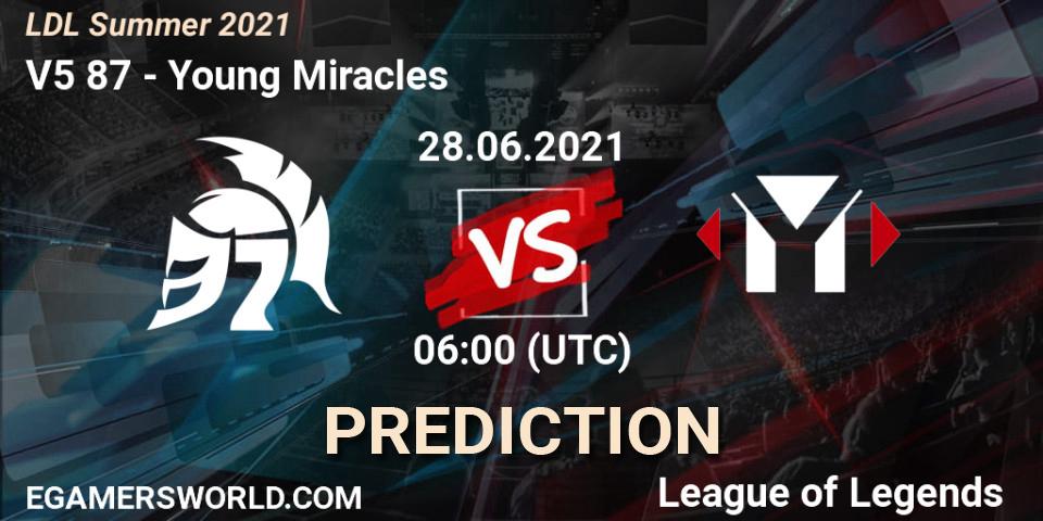 V5 87 vs Young Miracles: Match Prediction. 28.06.2021 at 06:00, LoL, LDL Summer 2021