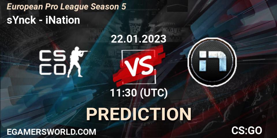 sYnck vs iNation: Match Prediction. 22.01.2023 at 11:30, Counter-Strike (CS2), European Pro League Season 5