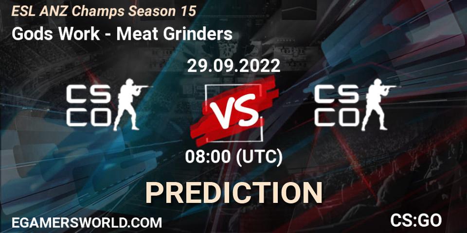 Gods Work vs Meat Grinders: Match Prediction. 29.09.2022 at 08:00, Counter-Strike (CS2), ESL ANZ Champs Season 15
