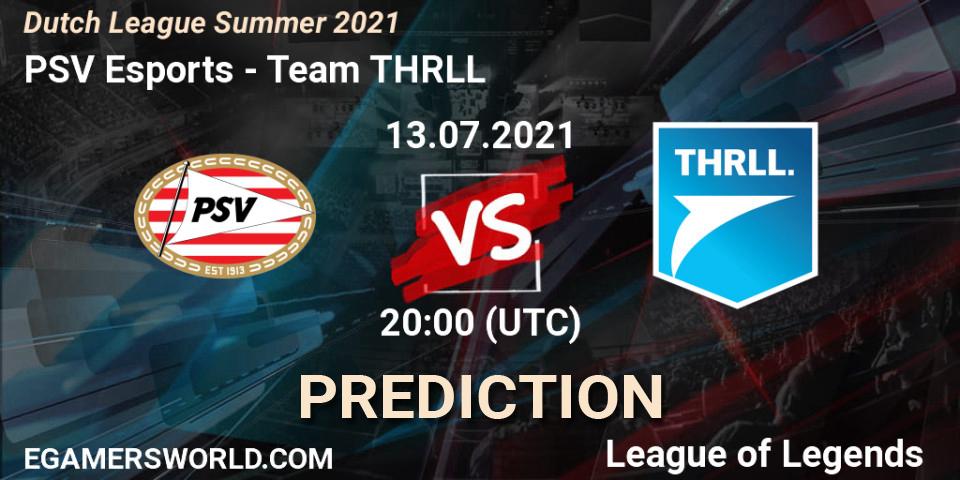 PSV Esports vs Team THRLL: Match Prediction. 15.06.2021 at 17:00, LoL, Dutch League Summer 2021
