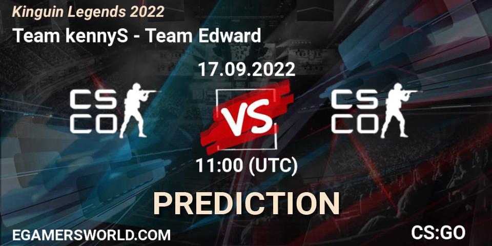 Team kennyS vs Team Edward: Match Prediction. 17.09.2022 at 11:35, Counter-Strike (CS2), Kinguin Legends 2022