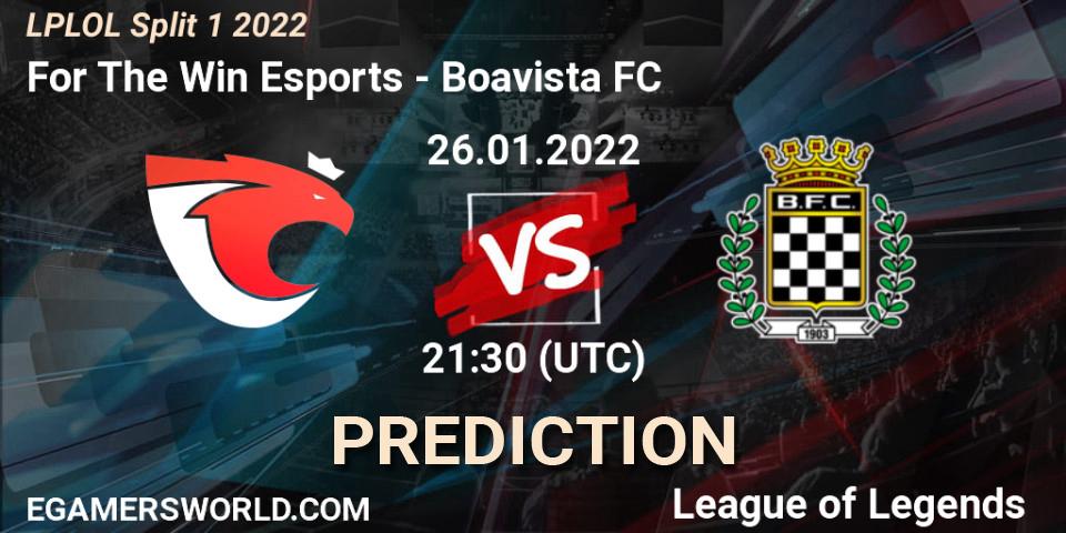 For The Win Esports vs Boavista FC: Match Prediction. 26.01.22, LoL, LPLOL Split 1 2022