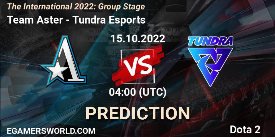 Team Aster vs Tundra Esports: Match Prediction. 15.10.2022 at 05:05, Dota 2, The International 2022: Group Stage