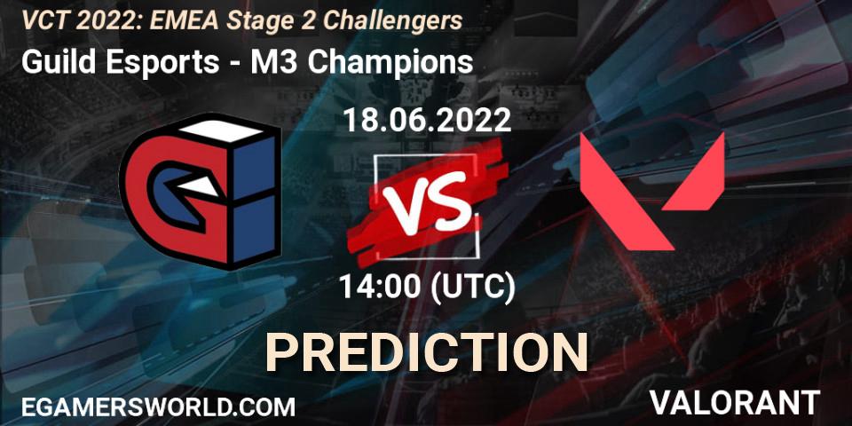 Guild Esports vs M3 Champions: Match Prediction. 18.06.2022 at 14:00, VALORANT, VCT 2022: EMEA Stage 2 Challengers