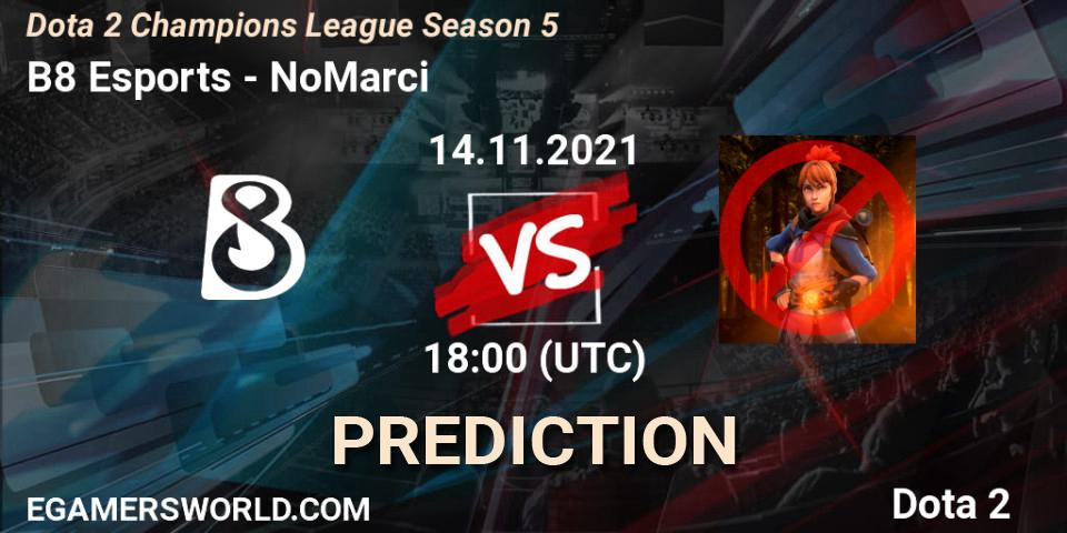B8 Esports vs NoMarci: Match Prediction. 14.11.2021 at 18:00, Dota 2, Dota 2 Champions League 2021 Season 5
