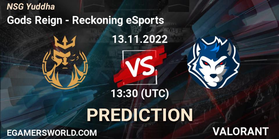 Gods Reign vs Reckoning eSports: Match Prediction. 13.11.22, VALORANT, NSG Yuddha