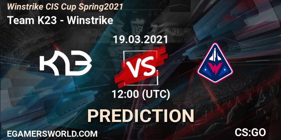 Team K23 vs Winstrike: Match Prediction. 19.03.2021 at 12:55, Counter-Strike (CS2), Winstrike CIS Cup Spring 2021